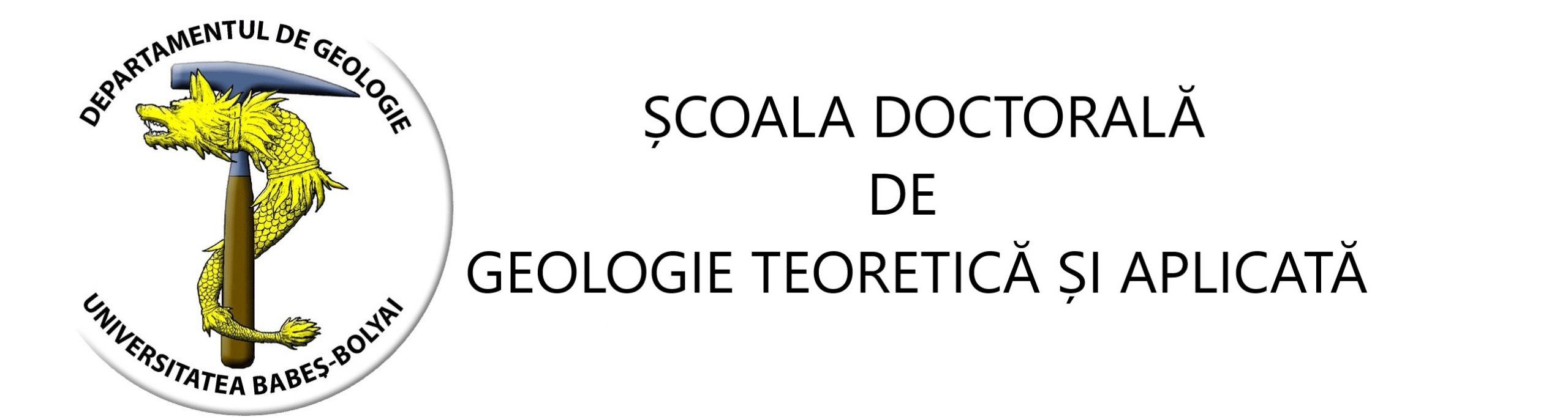 SCOALA DOCTORALA DE GEOLOGIE TEORETICA SI APLICATA